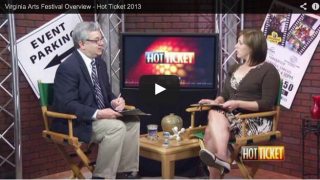 Virginia Arts Festival Overview – Hot Ticket 2013