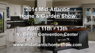 2014 Mid-Atlantic Home & Garden Show