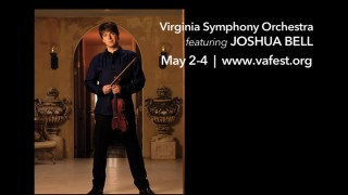 Virginia Arts Festival presents Joshua Bell