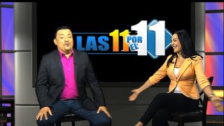 A las 11 por el 11 – Show #210